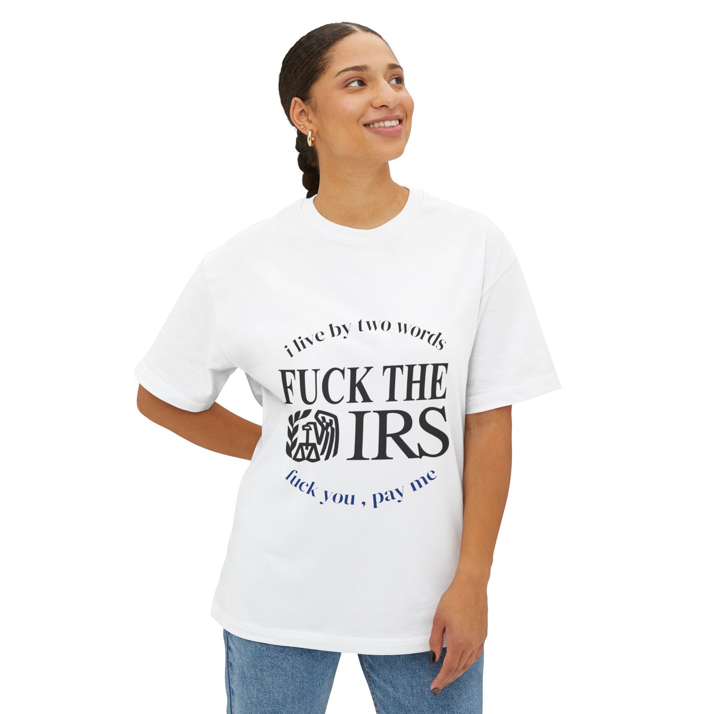 F*** The IRS Shirt